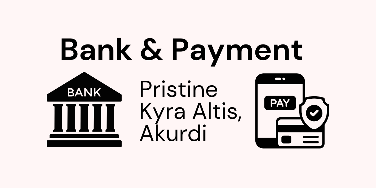 payment-scheme-bank-pristine-kyra-altis-akurdi